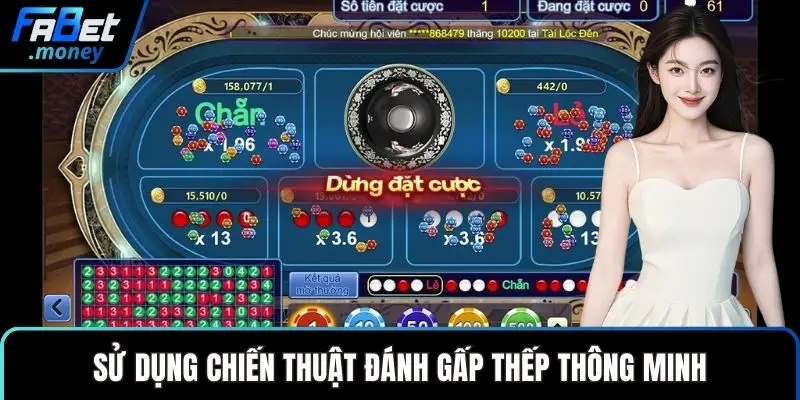 Sử dụng chiến thuật đánh gấp thếp thông minh