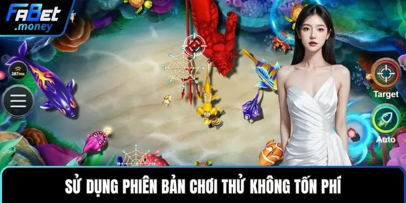 Sử dụng phiên bản chơi thử không tốn phí